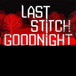 Last Stitch Goodnight Playstation 4