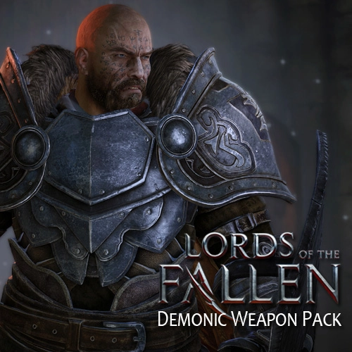 Lords of the Fallen Demonic Weapon Pack Pc