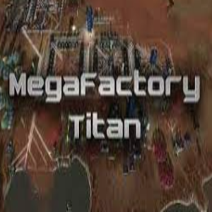 Acquistare MegaFactory Titan CD Key Confrontare Prezzi