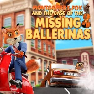 Montgomery Fox And The Case Of The Missing Ballerinas Switch