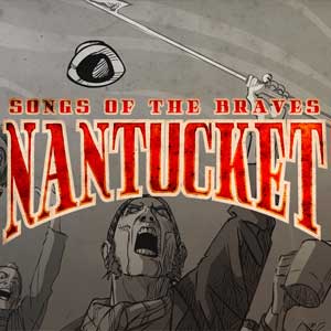 Acquistare Nantucket Songs of the Braves CD Key Confrontare Prezzi