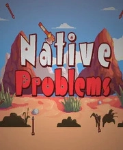 Native Problems Pc