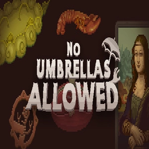 No Umbrellas Allowed Pc