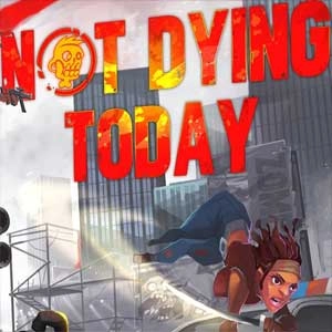 Not Dying Today Pc