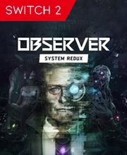 Acquistare Observer System Redux Key Nintendo Switch 2 Confrontare i prezzi