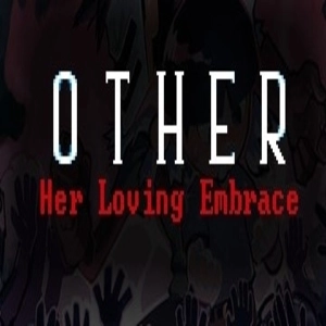 OTHER Her Loving Embrace