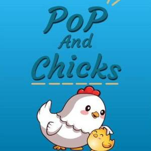 Pop and Chicks Pc