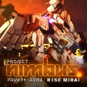 Project Nimbus Rise Mirai Playstation 4