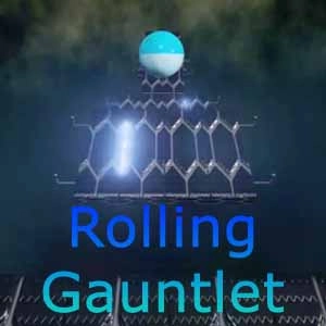 Rolling Gauntlet