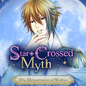 Star-Crossed Myth The Department of Wishes