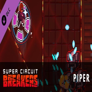 Super Circuit Breakers Piper
