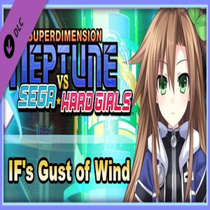 Superdimension Neptune VS Sega Hard Girls IF’s Gust of Wind Pc