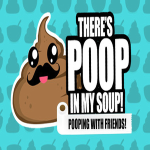 Acquistare Theres Poop In My Soup Pooping with Friends CD Key Confrontare Prezzi