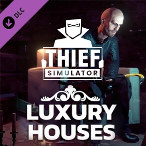 Thief Simulator Luxury Houses Switch