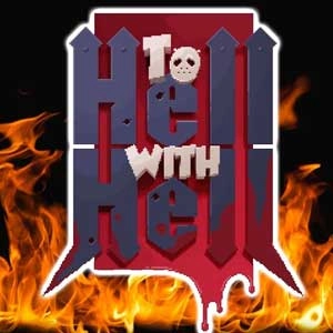 To Hell with Hell Pc