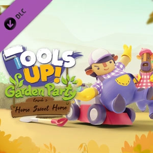 Tools Up Garden Party Episode 3 Home Sweet Home Playstation 4