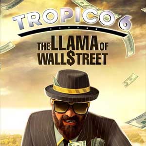Tropico 6 The Llama of Wall Street