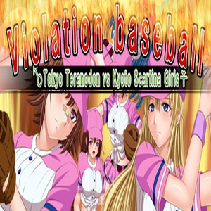 Violation baseball Tokyo Teranodon vs Kyoto Scartina Girl Pc