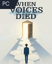 When Voices Died Pc