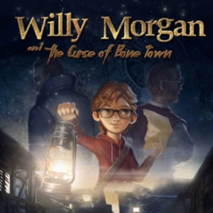 Willy Morgan and the Curse of Bone Town Switch