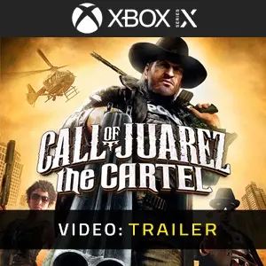 Call of Juarez: The Cartel Xbox Series - Video Trailer