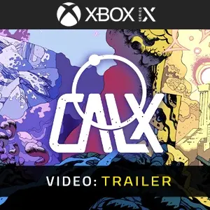 CALX Xbox Series – Trailer