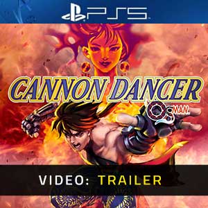 Cannon Dancer PS5- Rimorchio Video