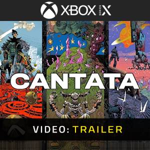 Cantata Xbox Series - Trailer
