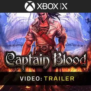 Captain Blood Xbox Series X - Trailer Video