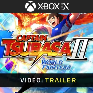 CAPTAIN TSUBASA 2: WORLD FIGHTERS Xbox Series - Video Trailer