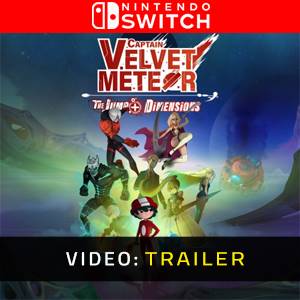 Captain Velvet Meteor The Jump+ Dimensions Nintendo Switch - Trailer del video