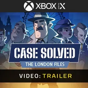 Case Solved: The London Files Xbox Series - Video Trailer