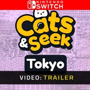 Cats and Seek Tokyo Nintendo Switch - Trailer