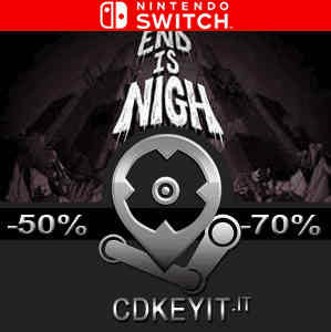 The End Is Nigh Switch