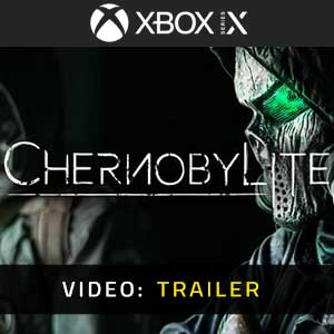 Chernobylite Xbox Series X Video Trailer