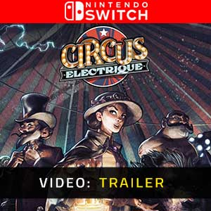 Circus Electrique Nintendo Switch- Rimorchio video