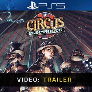 Circus Electrique PS5- Rimorchio video