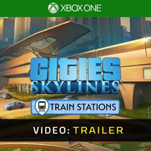 Cities Skylines Content Creator Pack Train Stations Xbox One Trailer del Video
