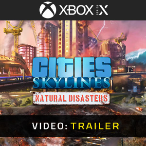 Cities Skylines Natural Disasters - Trailer Video