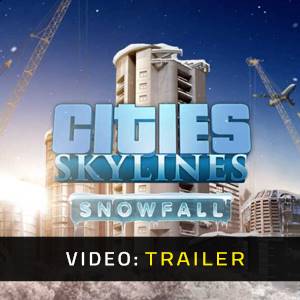 Cities Skyline Snowfall Trailer del Video