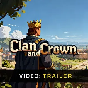 Clan and Crown - Trailer