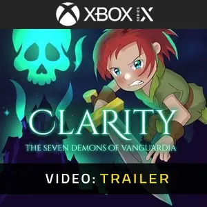 Clarity: The Seven Demons of Vanguardia Xbox Series – Trailer