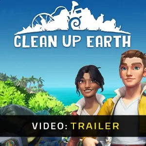 Clean Up Earth - Video Trailer