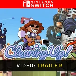 Cleaning Up! - Trailer