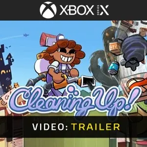 Cleaning Up! Xbox Series - Trailer