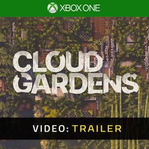 Cloud Gardens - Anteprima Video