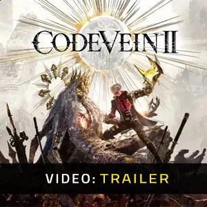 CODE VEIN 2 - Trailer