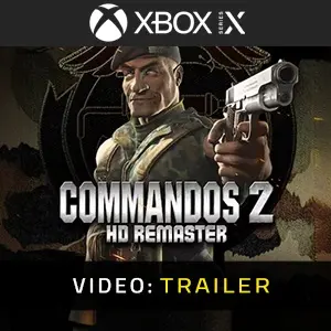 Commandos 2 - HD Remaster Xbox Series - Video Trailer
