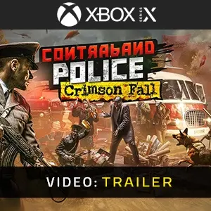 Contraband Police - Crimson Fall Xbox Series - Video Trailer