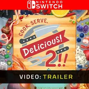 Cook, Serve, Delicious! 2!! Nintendo Switch - Trailer del video